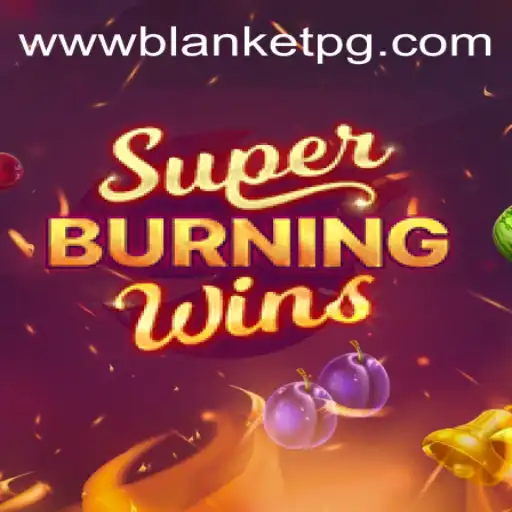 Exploring the Excitement of SuperBurningWins on PLATAFORMA OFICIAL